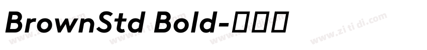 BrownStd Bold字体转换
